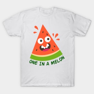 One in a melon- watermelon T-Shirt